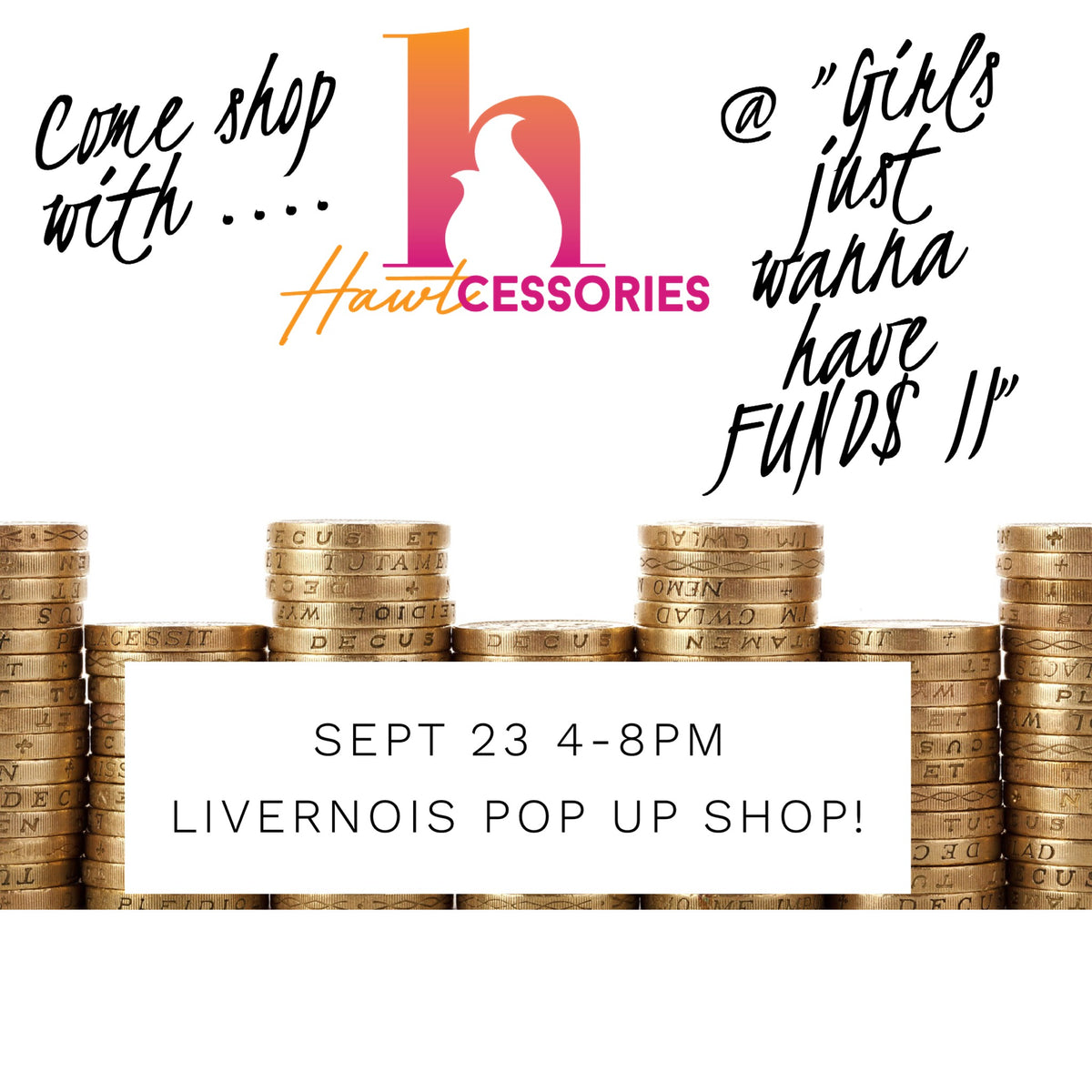 We are Popping Up again!! "Girls Just Wanna Have Funds II"